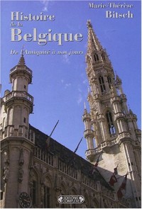 Histoire de la Belgique : De l'Antiquité à nos jours