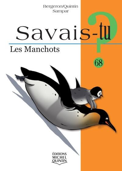 Savais-tu ? - Les manchots