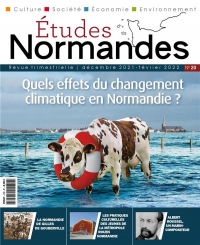 Etudes normandes n° 20: Quels effets du changement climatique en Normandie ?