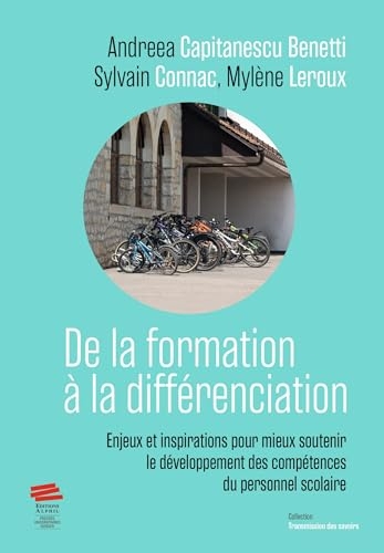 De la formation à la différenciation: Enjeux et inspirations pour mieux soutenir le développement des compétences du personnel scolaire