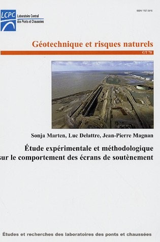 Etude expérimentale et méthodologique sur le comportement des écrans de soutènement