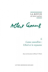 La Revue des lettres modernes: Camus nouvelliste : L'Exil et le royaume