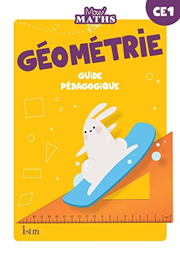 Mouv' Maths - Cahier de géométrie CE1 - Guide ressources - Ed. 2023