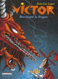 Victor - Barsacane le dragon
