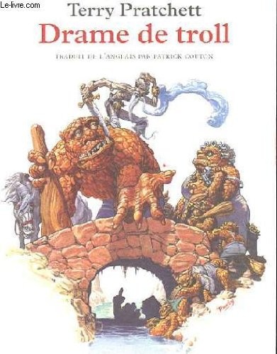 Drame de troll (Les annales du disque-monde.)