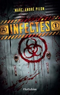 Infectés vol. 1