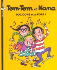 Tom-Tom et Nana, Tome 29 : Toujours plus fort !
