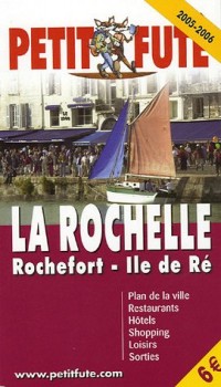 Petit Futé La Rochelle-Rochefort-Ile de Ré