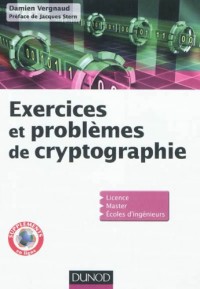 Exercices et problèmes de cryptographie