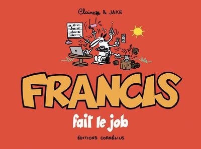 Francis fait le job