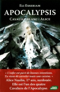 Apocalypsis - Tome 1 : Cavalier blanc