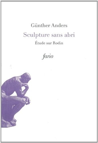 Sculpture sans abri : Etude sur Rodin
