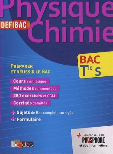 DéfiBac Cours/Méthodes/Exos Physique/Chimie Terminale S