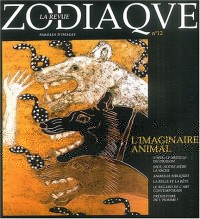 Zodiaque, N° 12 : L'imaginaire animal