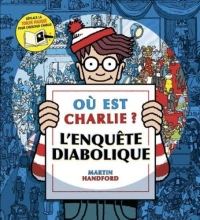 Où est Charlie ? – L'Enquête diabolique – Nouvelle édition – Cherche-et-trouve avec une torche magique – Dès 7 ans