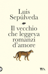 Il vecchio che leggeva romanzi d'amore