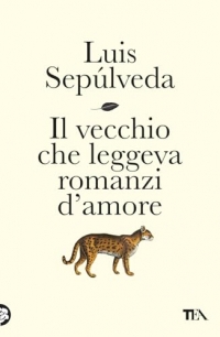 Il vecchio che leggeva romanzi d'amore