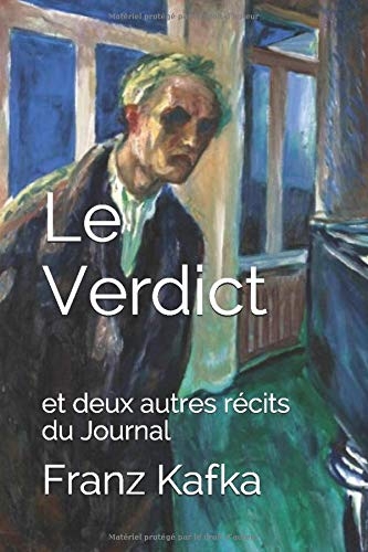 Le Verdict: et deux autres récits du Journal