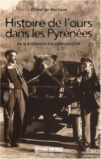 Histoire de l'ours dans les Pyrénées : De la préhistoire à la réintroduction