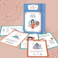 Mes cartes Zen - 60 cartes d'exercices pour cultiver la sérénité dans votre quotidien