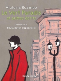 Le Vert Paradis - Et autres textes: Et autres textes