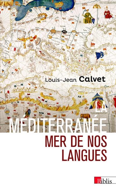 La Méditerranée, mer de nos langues