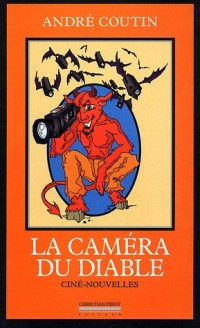 La caméra du diable : Ciné-nouvelles