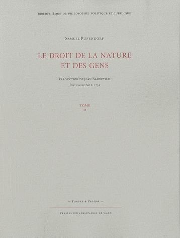 Le droit de la nature et des gens : Ou, Système général des principes les plus importants de la morale, de la jurisprudence et de la politique; Tome 2