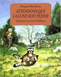 Attendons que la lune soit pleine