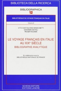 Le voyage français en Italie au XIX sielle. Bibliographie analytique