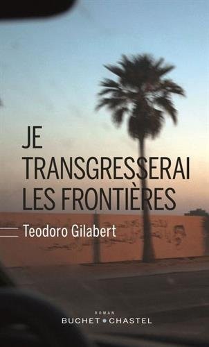 Je Transgresserai les Frontieres
