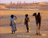 Au fil du sable : Balade poétique en Mauritanie