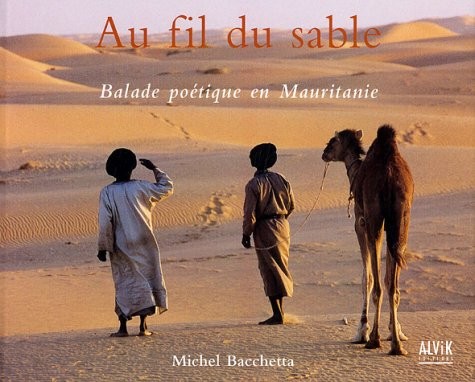 Au fil du sable : Balade poétique en Mauritanie
