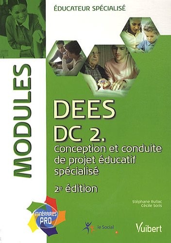 Educateur spécialisé - DC2 Conception et conduite - Collection itinéraires pro, série modules
