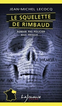 Le squelette de rimbaud