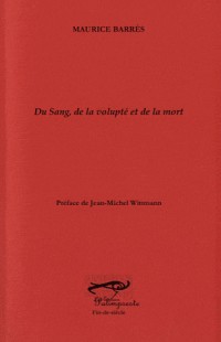 Du sang, de la volupté et de la mort