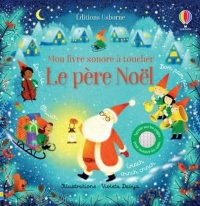 Le père Noël - Mon livre sonore à toucher