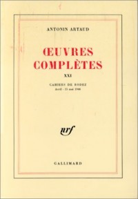 Oeuvres complètes, t. XXI. Cahiers de Rodez