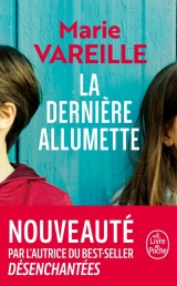 La Dernière Allumette [Poche]