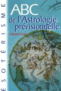 ABC de l'astrologie prévisionnelle