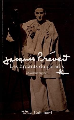Les Enfants du paradis: Le scénario original