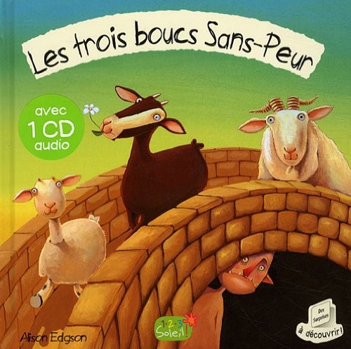 LES TROIS BOUCS SANS-PEUR + CD