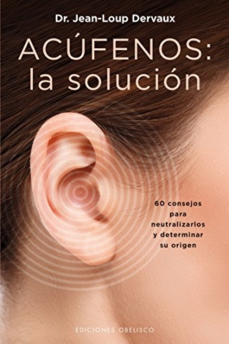 Acúfenos: la solución