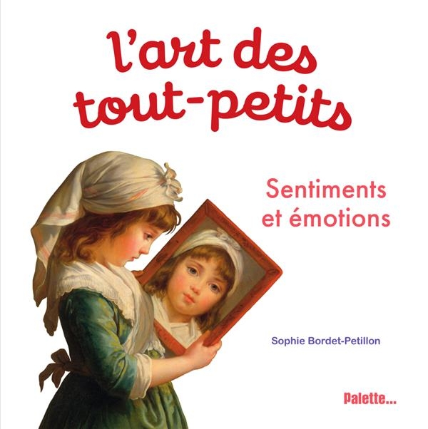L'Art des tout-petits, Sentiments et émotions