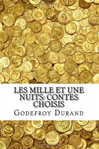 Les mille et une nuits: contes choisis
