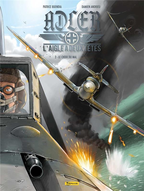 Adler : l'aigle à deux têtes, Tome 2 : Le choix du mal