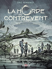 La Horde du contrevent T03: La Flaque de Lapsane