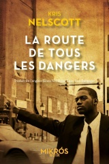 La route de tous les dangers [Poche]