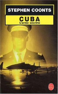 Cuba, l'arme secrète