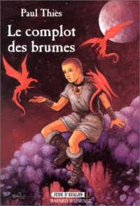 Le Complot des brumes, tome 1 : Jude d'Avalon